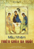 Mầu nhiệm Thiên Chúa Ba Ngôi