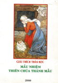 Giải thích thần học - Mầu nhiệm Thiên Chúa thánh Mẫu