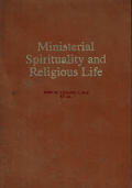 Ministerial Spirituality and Religious Life