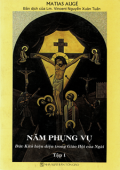 Năm phụng vụ (t1) Đức Kitô hiện diện trong Giáo hội của Ngài