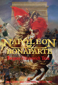[eBook] Cuộc đời và sự nghiệp của Napoleon Bonaparte