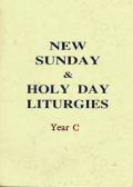 New Sunday and Holy day Liturgies - Year C