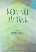 Ngọn núi bảy tầng - Tự thuật của Thomas Merton