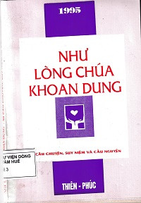 Như lòng Chúa khoan dung - 30 câu chuyện, suy niệm và cầu nguyện