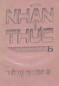 Nhận thức - Triết học đại cương (t1b)