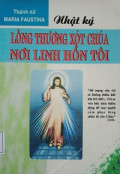 Nhật ký Lòng thương xót Chúa nơi linh hồn tôi