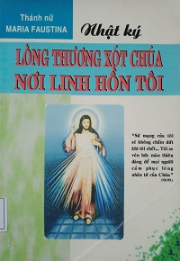 Nhật ký Lòng thương xót Chúa nơi linh hồn tôi