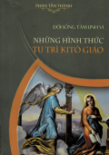 Đời sống tâm linh (t6) - Những hình thức tu trì Kitô Giáo