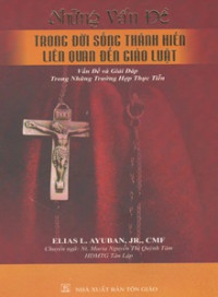 Những vấn đề trong Đời sống Thánh hiến liên quan đến Giáo luật