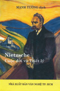[eBook] Nietzsche - Cuộc đời và triết lý