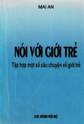Nói với giới trẻ - Tập hợp một số câu chuyện về giới trẻ