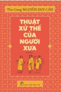 Thuật xử thế của người xưa