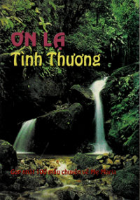 Ơn lạ tình thương - Góp nhặt 100 mẫu chuyện về Mẹ Maria