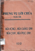 Phụng vụ Lời Chúa trong tuần (Mùa Vọng - Mùa Giáng Sinh - Mùa Chay - Mùa Phục Sinh)