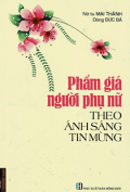 Phẩm giá người phụ nữ theo ánh sáng Tin Mừng