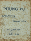 Phụng vụ Lời Chúa trong tuần - Mùa Quanh năm (tuần 18-34)
