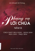 Phụng vụ lời Chúa (năm B) Chúa Nhật Mùa Vọng - Giáng Sinh và Mùa Chay - Phục Sinh