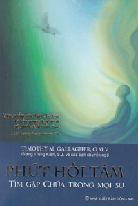Phút hồi tâm tim gặp Chúa trong mọi sự