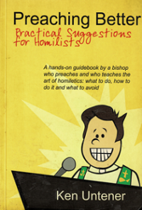Preaching Better - Practical Suggestions for Homilsts