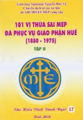 101 vị thừa sai MEP đã phục vụ Giáo phận Huế 1850-1975 (t2)