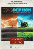 Sống đẹp hơn - Mười bảy quy tắc