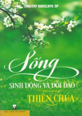 Sống sinh động và dồi dào trong Thiên Chúa