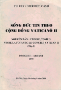 Sống đức tin theo Công Đồng Vaticanô II (t1)