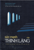 Sức mạnh của thinh lặng chống lại sự độc tôn của thế giới ồn ào