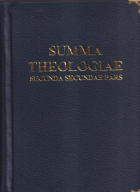 Summa Theologiae - Secunda Secundae Pars