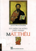 Suy niệm Tin mừng theo thánh Mát thêu
