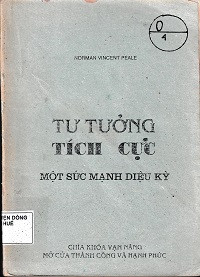 Tư tưởng tích cực - một sức mạnh diệu kỳ