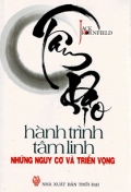 Tâm đạo - Hành trình tâm linh - Những nguy cơ và triển vọng