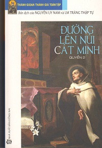 Thánh Gioan Thánh giá toàn tập (q2) Đường lên núi Cát Minh