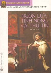 Thánh Gioan Thánh giá toàn tập (q5) Ngọn lửa tình nồng và thư tín