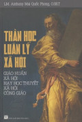 Thần học luân lý xã hội - Giáo huấn xã hội hay học thuyết xã hội Công Giáo