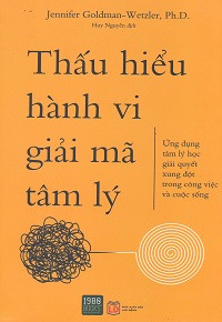 Thấu hiểu hành vi giải mã tâm lý