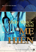Thầy thuốc như mẹ hiền