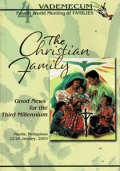 The Christian family - Good News for the Third Millenniums