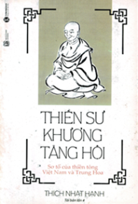 Thiền sư Khương Tăng Hội - Sư tổ của thiền tông Việt Nam và Trung Hoa