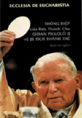 Ecclesia De Eucharistia - Thông điệp của Đức Thánh Cha Gioan Phaolô II về Bí tích Thánh Thể