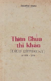 Thiên Chúa thì khác (Dieu Différent)