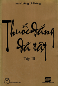 Thuốc đắng dã tật (t3)