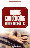 Thương cho đến cùng đời linh mục thừa tác