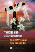 Thương khó của Thiên Chúa - Thương khó của chúng ta