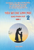 Tiểu sử các linh mục Giáo phận Huế (cuốn 2)