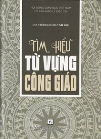 Tìm hiểu từ vựng Công Giáo