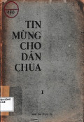 Tin Mừng cho dân Chúa (t1)