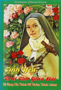Tình yêu trong trái tim Giáo hội - Sứ mạng của thánh nữ Têrêsa thành Lisieux