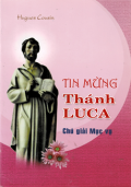 Tin Mừng Thánh Luca - Chú giải mục vụ