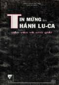 Tin Mừng theo Thánh Lu-ca - Dẫn vào và chú giải